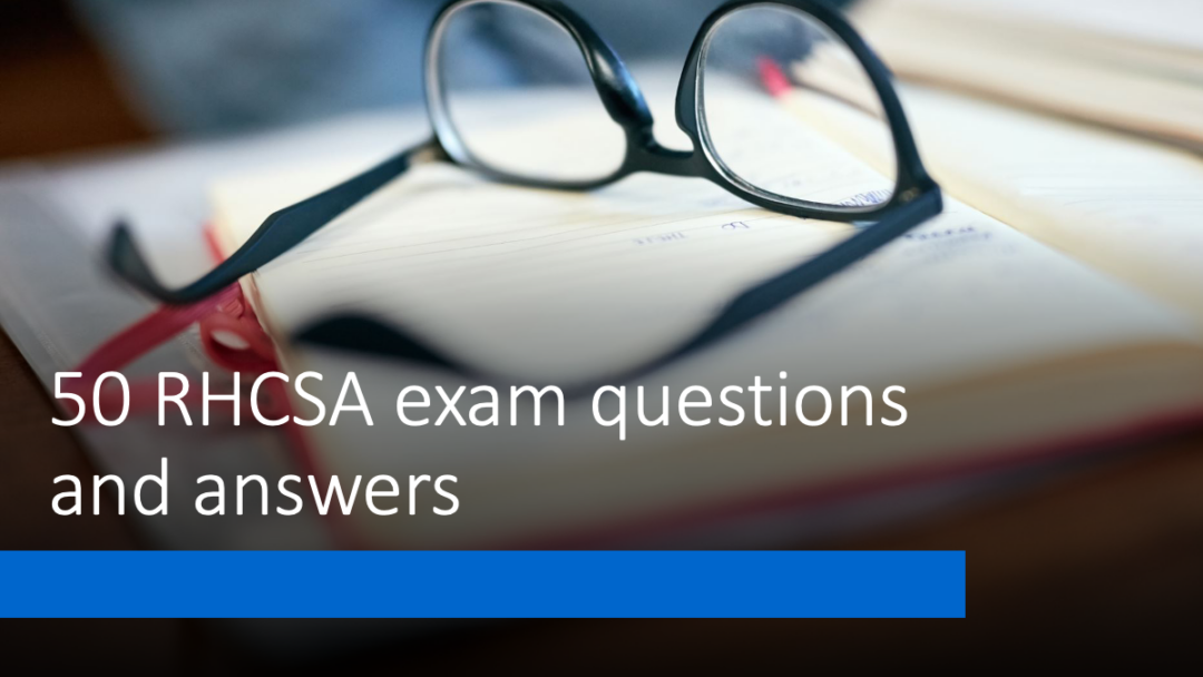 Rhcsa Exam Questions And Answers Howtouselinux