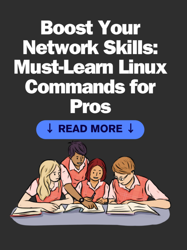 Boost Your Network Skills: Must-Learn Linux Commands for Pros